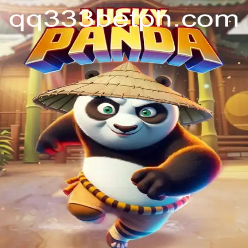 Exploring the Excitement of LuckyPanda: An In-Depth Guide to qq333bet's Latest Game