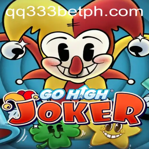 Unveiling GoHighJoker: An Innovative Gaming Experience with qq333bet