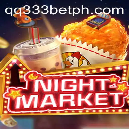Exploring the Exciting World of NIGHTMARKET at qq333bet