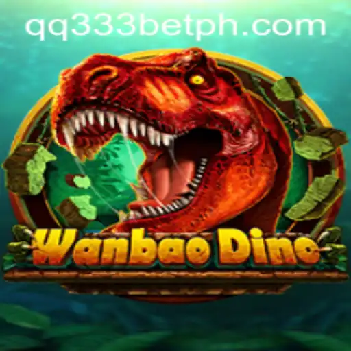 WanBaoDino: An In-Depth Exploration of the Fascinating Game and Incorporating QQ333BET
